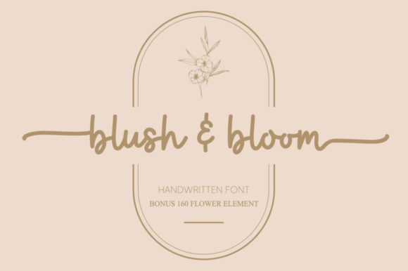 Blush & Bloom: The Script Font for Elegant Branding