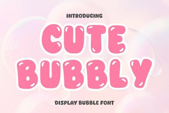Cute Bubbly: A Font That Brings Joy to Your Designs