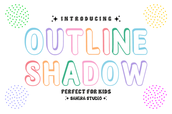 Soft, Playful, and Professional: The Outline Shadow Font