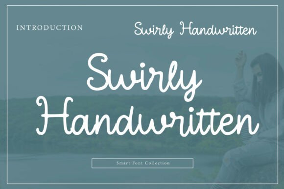 Swirly Handwritten: A Typeface with Soul and Style