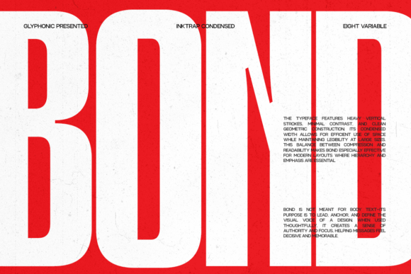 Why Bond and Bond β Inktrap Condensed Works for Modern Design